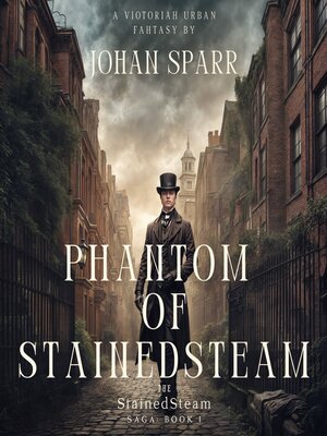 cover image of Phantom of StainedSteam
